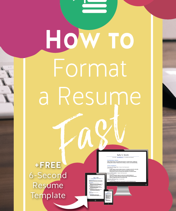 How to Format a Resume Fast – Example Resume Template