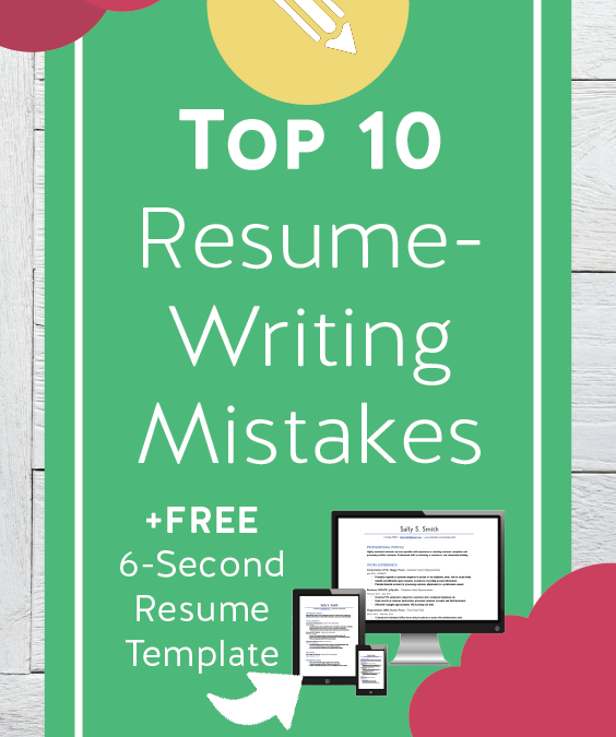 Top 10 Resume-Writing Mistakes