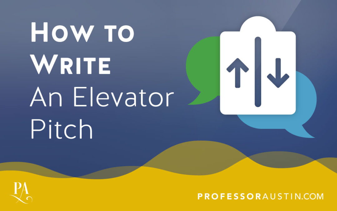 How to Write an Elevator Pitch